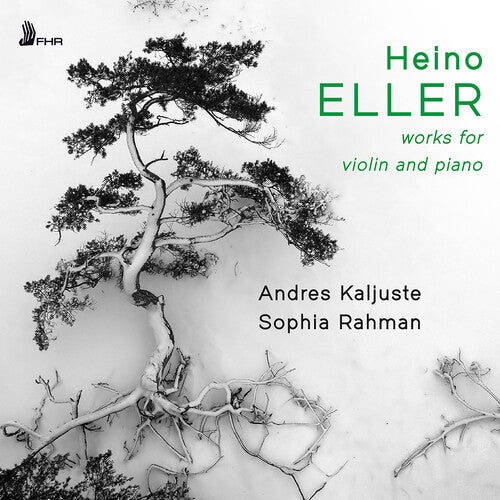 

CD диск Eller / Kaljuste / Rahman: Eller: Works for Violin & Piano