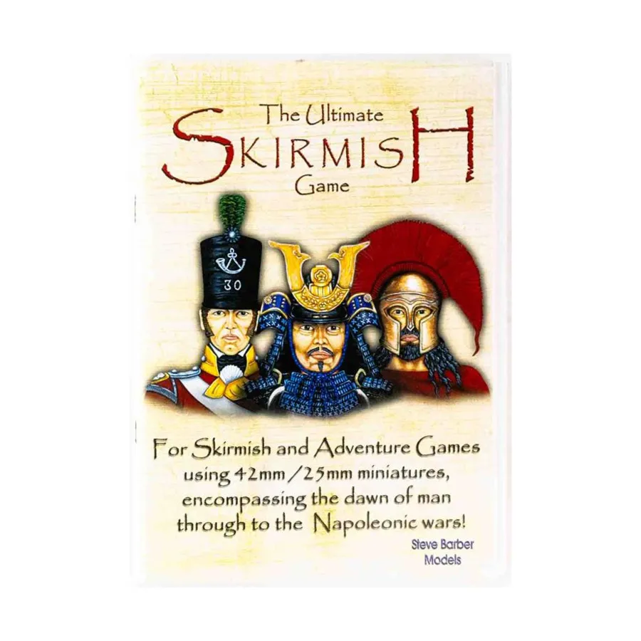 

Ultimate Skirmish Game, The, Miniatures Rules (Steve Barber Models)