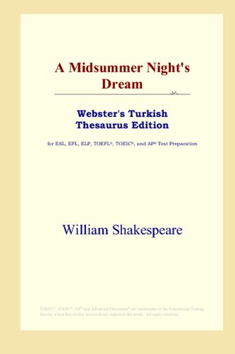 

A Midsummer Night's Dream (Webster's Turkish Thesaurus Edition) (ICON Group International, Inc.)