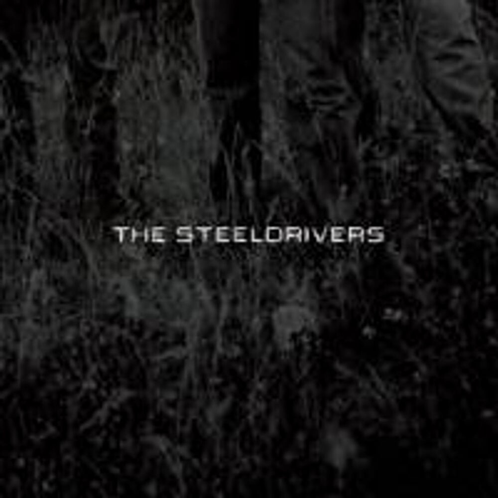 

Диск CD Steeldrivers - The Steeldrivers