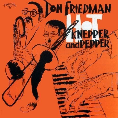

CD диск Friedman, Don: Hot Knepper & Pepper