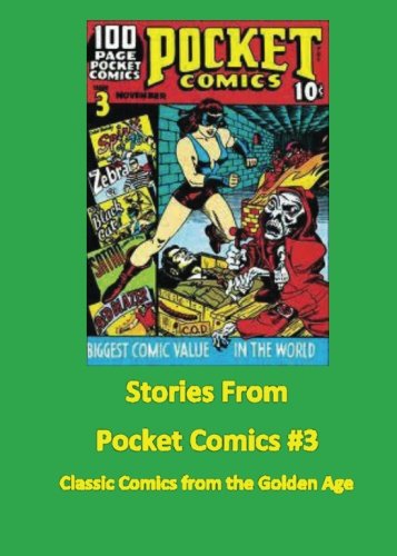 

Stories From Pocket Comics #3: Classic Comics from the Golden Age (CreateSpace Independent Publishing Platform)