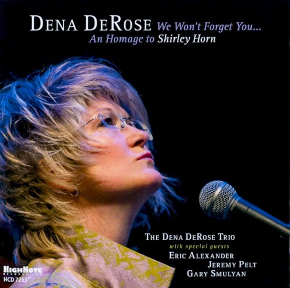 

Диск CD We Won't Forget You: An Homage - Dena DeRose