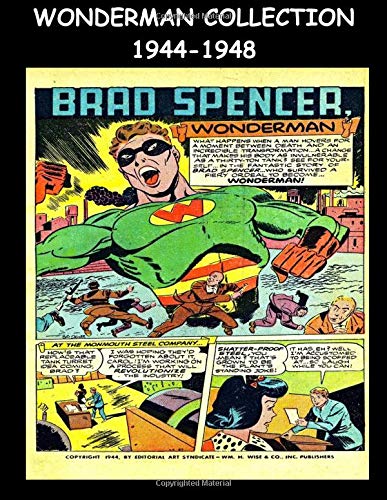 

Wonderman Collection 1944-1948: Golden Age Superhero Collection Featuring Wonderman from Mystery Comics (CreateSpace Independent Publishing Platform)