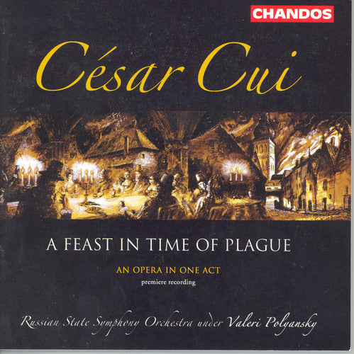 

CD диск Cui / Polyansky / Russian State So: Feast in the Time of the Plague