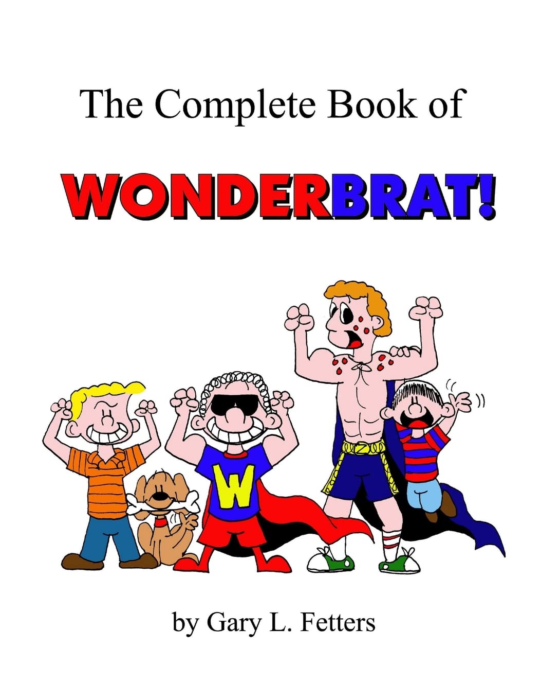 

The Complete Book of WonderBrat (Lulu.com)