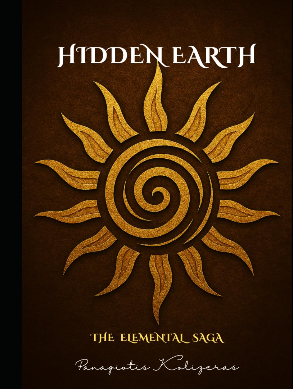 

Hidden Earth: The Elemental Saga (Independently published)