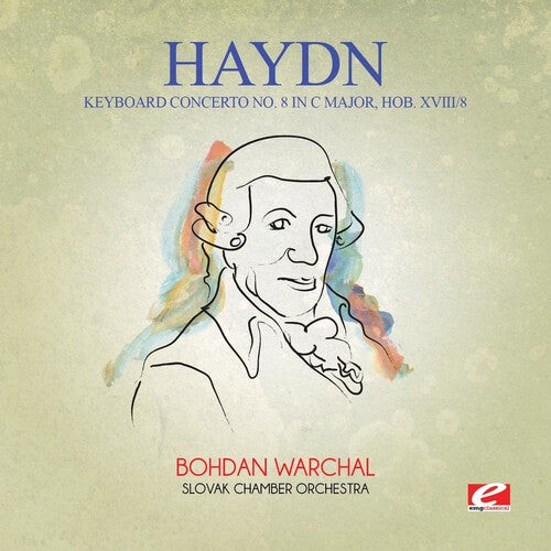 

CD диск Haydn: Keyboard Concerto 8 in C Major Hob Xviii 8