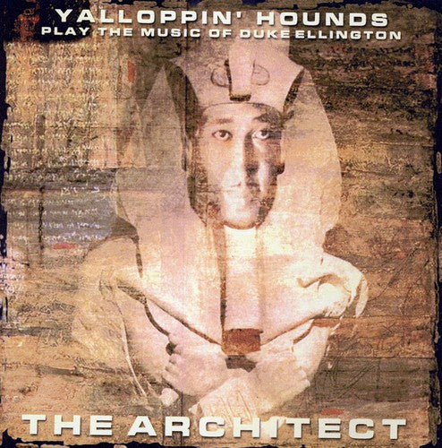 

CD диск Yalloppin Hounds: Architect: Yalloppin' Hounds Play The Music Of Duke Ellington