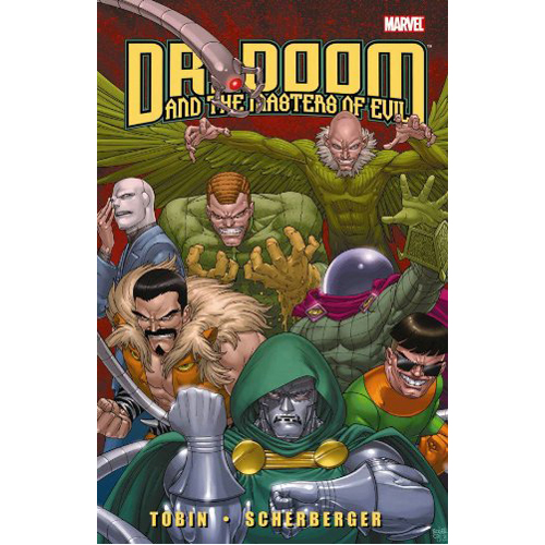 

Книга Doctor Doom And The Masters Of Evil (Paperback)