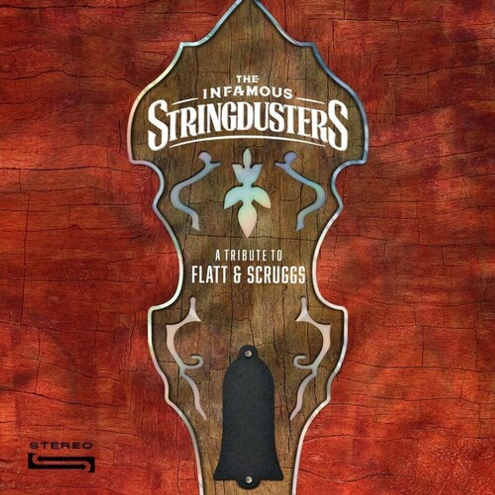 

Виниловая пластинка LP A Tribute To Flatt & Scruggs - The Infamous Stringdusters