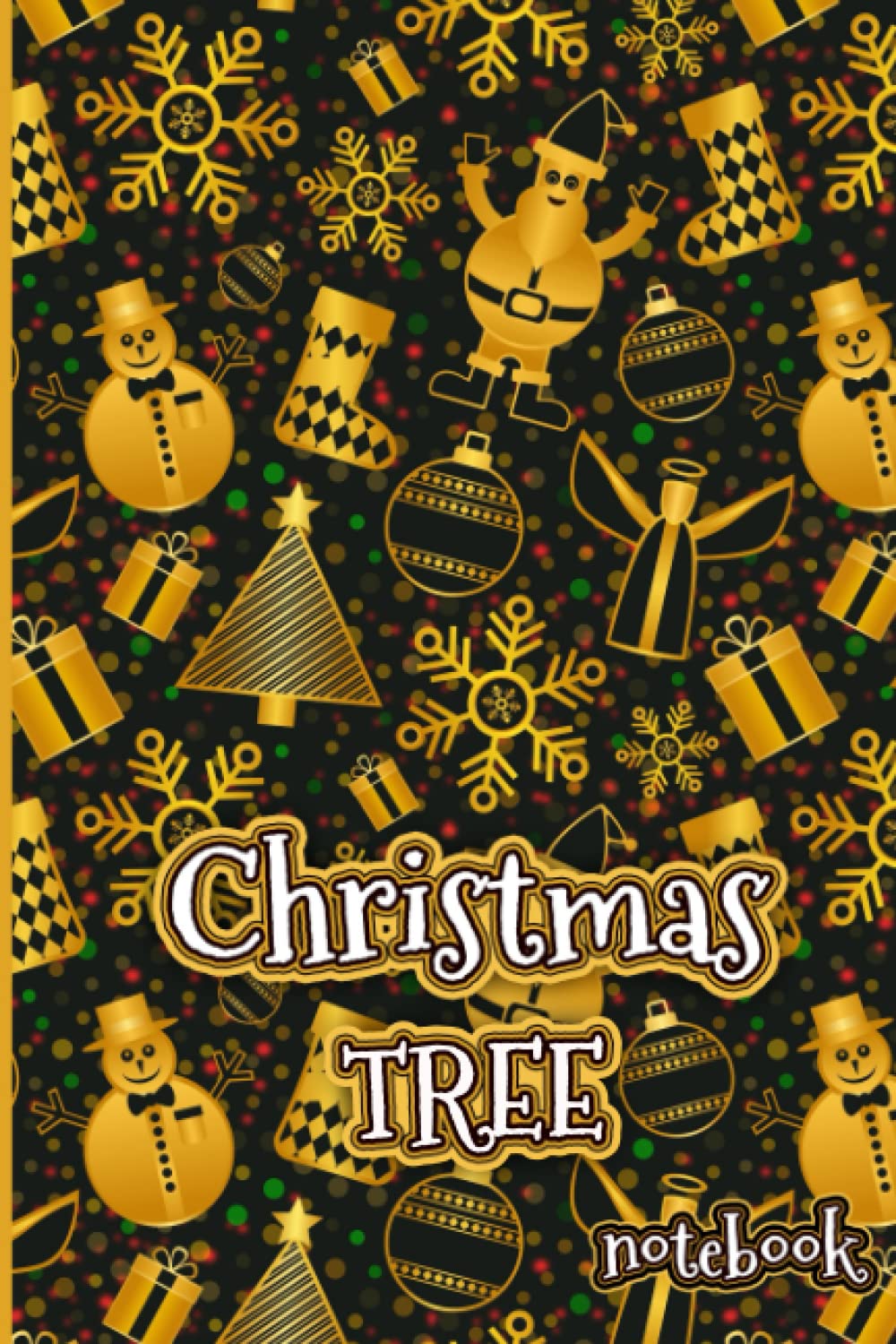 

christmas TREE: Christmas free notebook 6x9 Inch With 120 Pages collegeRuled Journal notebook SketchBook1 christmas notebook bulk happy new year 2023 2022 (Independently published)