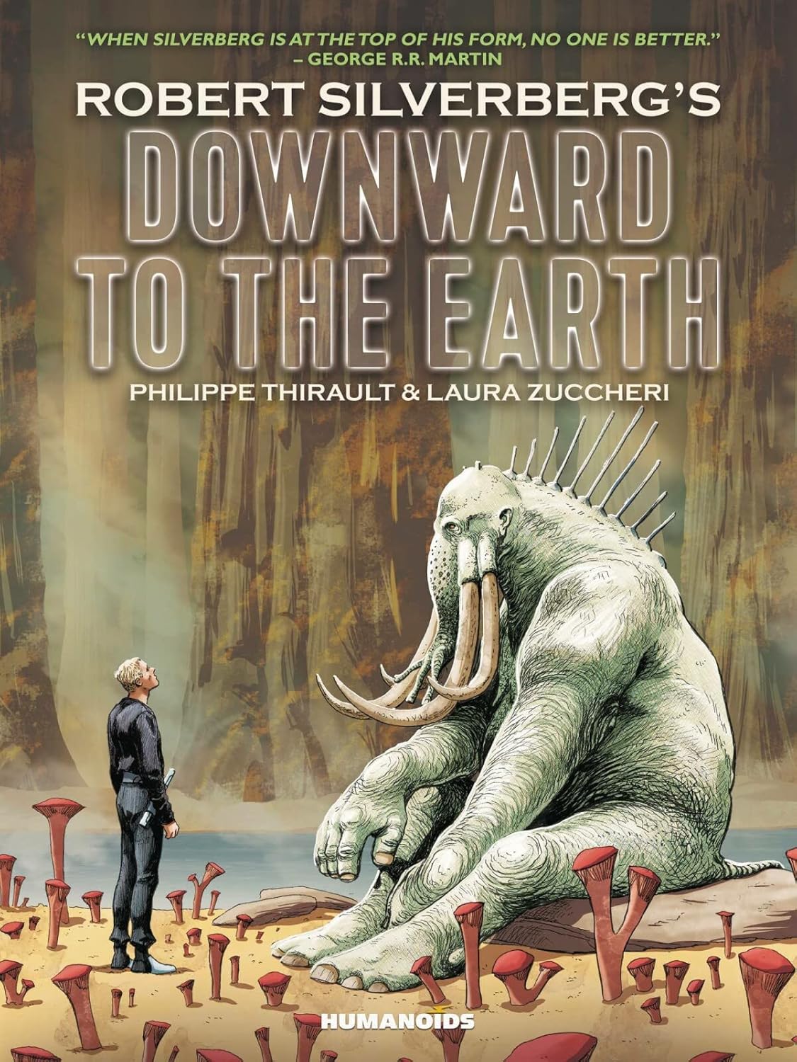 

Robert Silverberg's Downward to the Earth (Humanoids Inc)