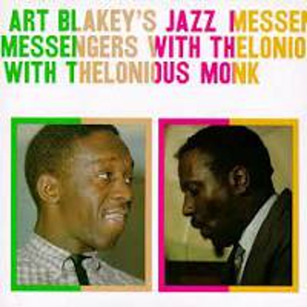 

Диск CD Art Blakey's Jazz Messengers with Thelonious Monk [Bonus Tracks] - Art Blakey & The Jazz Messengers, Thelonious Monk