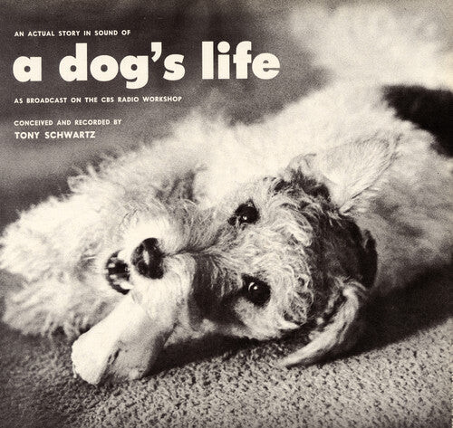 

CD диск Schwartz, Tony: An Actual Story in Sound of a Dog's Life