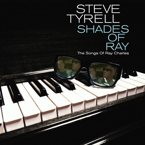 

CD диск Tyrell, Steve: Shades Of Ray: The Songs Of Ray Charles