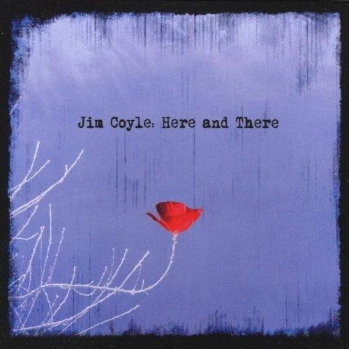 

CD диск Coyle, Jim: Here & There