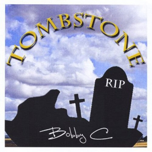 

CD диск Bobby C: Tombstone