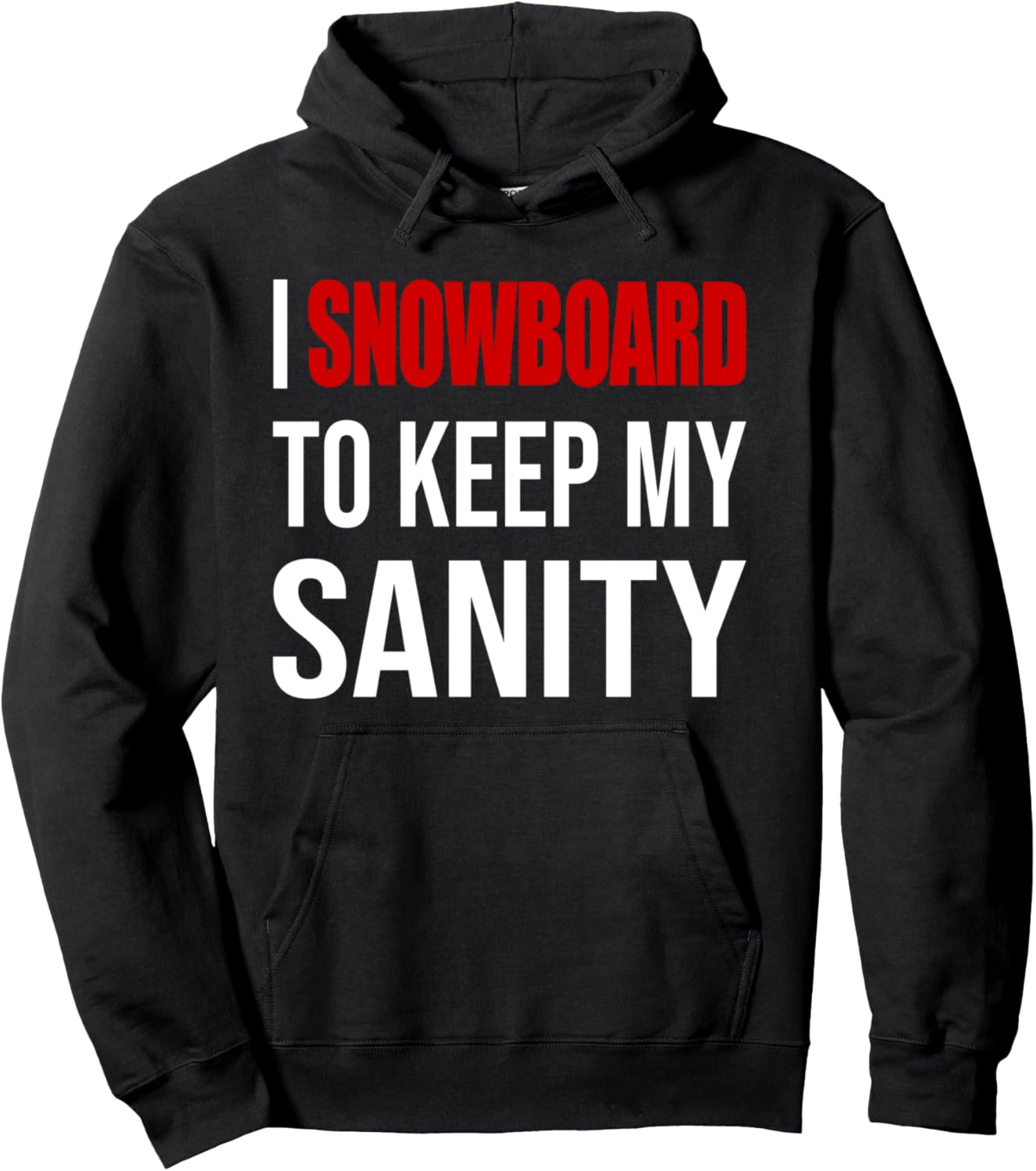 

Я катаюсь на сноуборде, чтобы не сойти с ума. Толстовка Funny Snowboarding Quotes Snowboard Clothing, черный