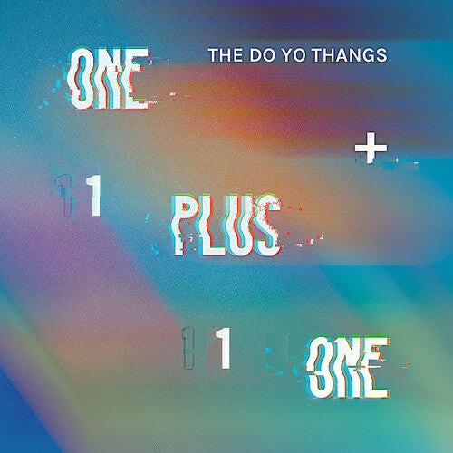 

Сингл 7" Do Yo Thangs: One Plus One / Indecisive