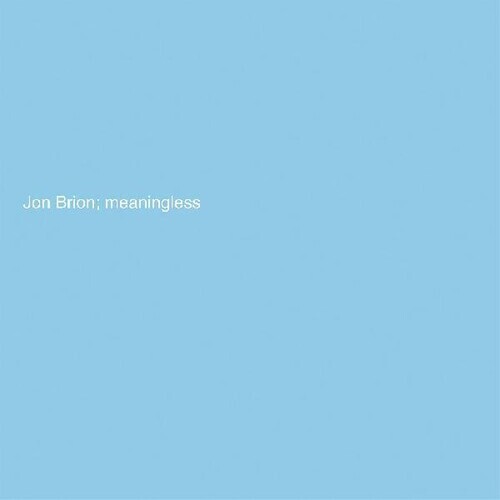 

CD диск Brion, Jon: Meaningless