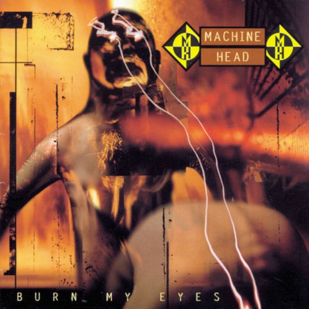 

Диск CD Burn My Eyes - Machine Head