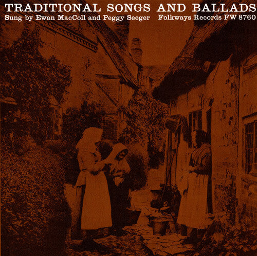 

CD диск Maccoll, Ewan / Seeger, Peggy: Traditional Songs and Ballads