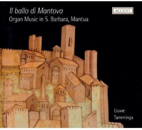 

CD диск Bargnani / Tamminga, Liuwe: Organ Music S. Barbara Mantua
