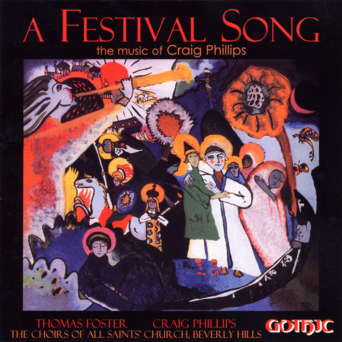 

CD диск Phillips / Foster / Choirs of All Saints Church: Festival Song