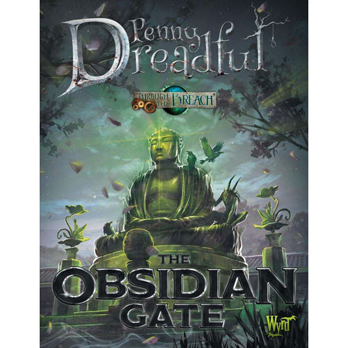 

Ролевая игра Wyrd Through the Breach RPG: Penny Dreadful - The Obsidian Gate