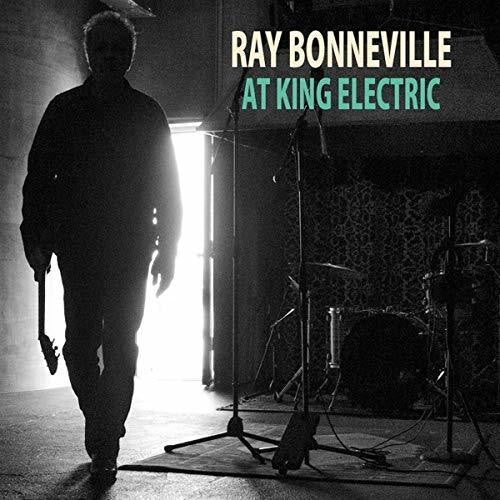 

CD диск Bonneville, Ray: At King Electric