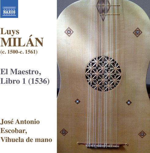 

CD диск Milan / Escobar, Jose Antonio: Works for Solo Vihuela 1