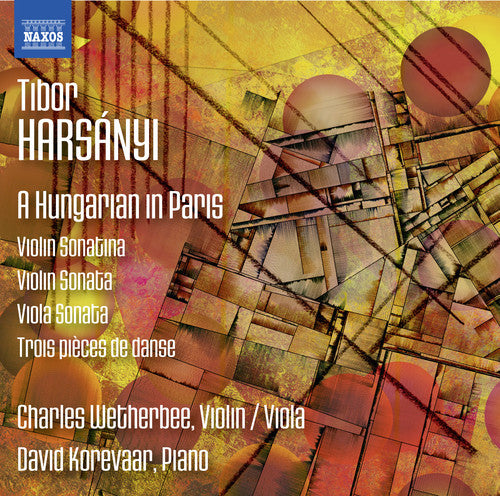 

CD диск Harsanyi, Tibor / Wetherbee, Charles: Tibor Harsanyi: Hungarian In Paris