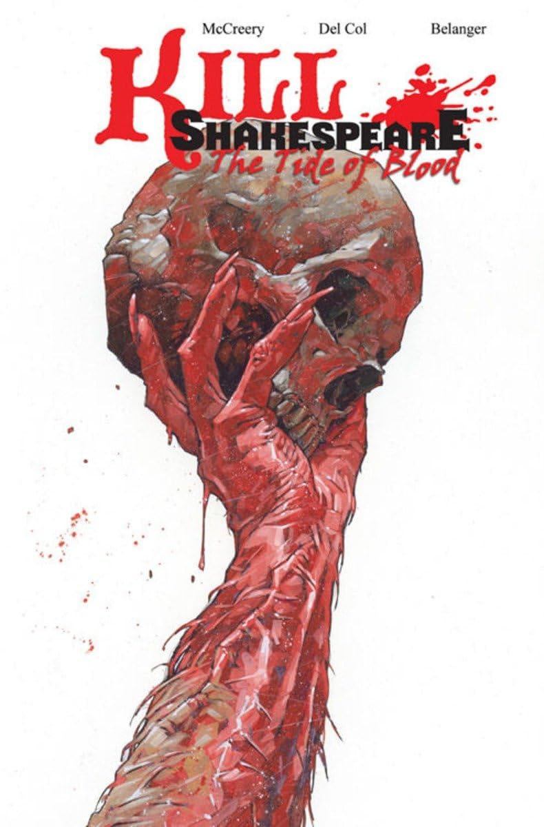 

Kill Shakespeare Volume 3: The Tide of Blood (IDW Publishing)