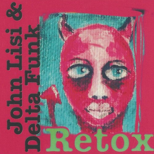 

CD диск Lisi, John & Delta Funk: Retox