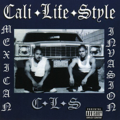 

CD диск Cali Life Style: Mexican Invasion