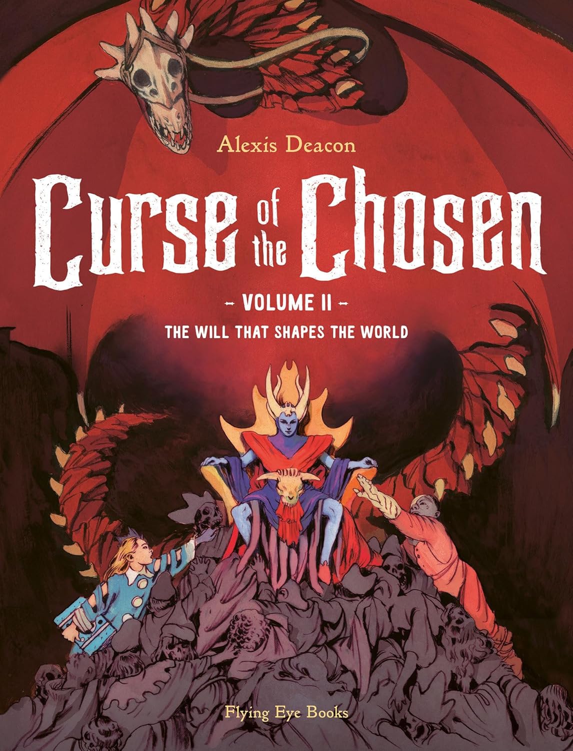 

Curse of the Chosen vol. 2: The Will That Shapes the World (Flying Eye Books)