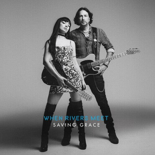 

Виниловая пластинка When Rivers Meet: Saving Grace