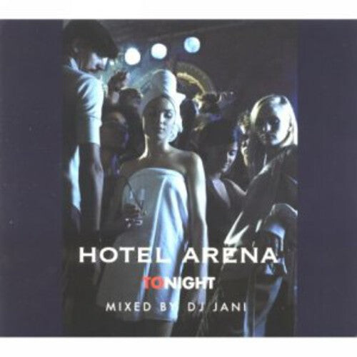 

CD диск DJ Jani: Hotel Arena Tonight