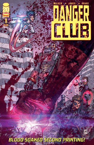 

Danger Club #1 Second Printing (Image Comics)