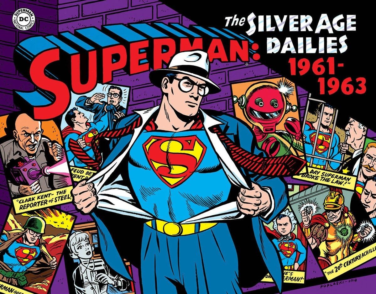 

Superman: The Silver Age Newspaper Dailies Volume 2: 1961-1963 (Superman Silver Age Dailies) (IDW Publishing)