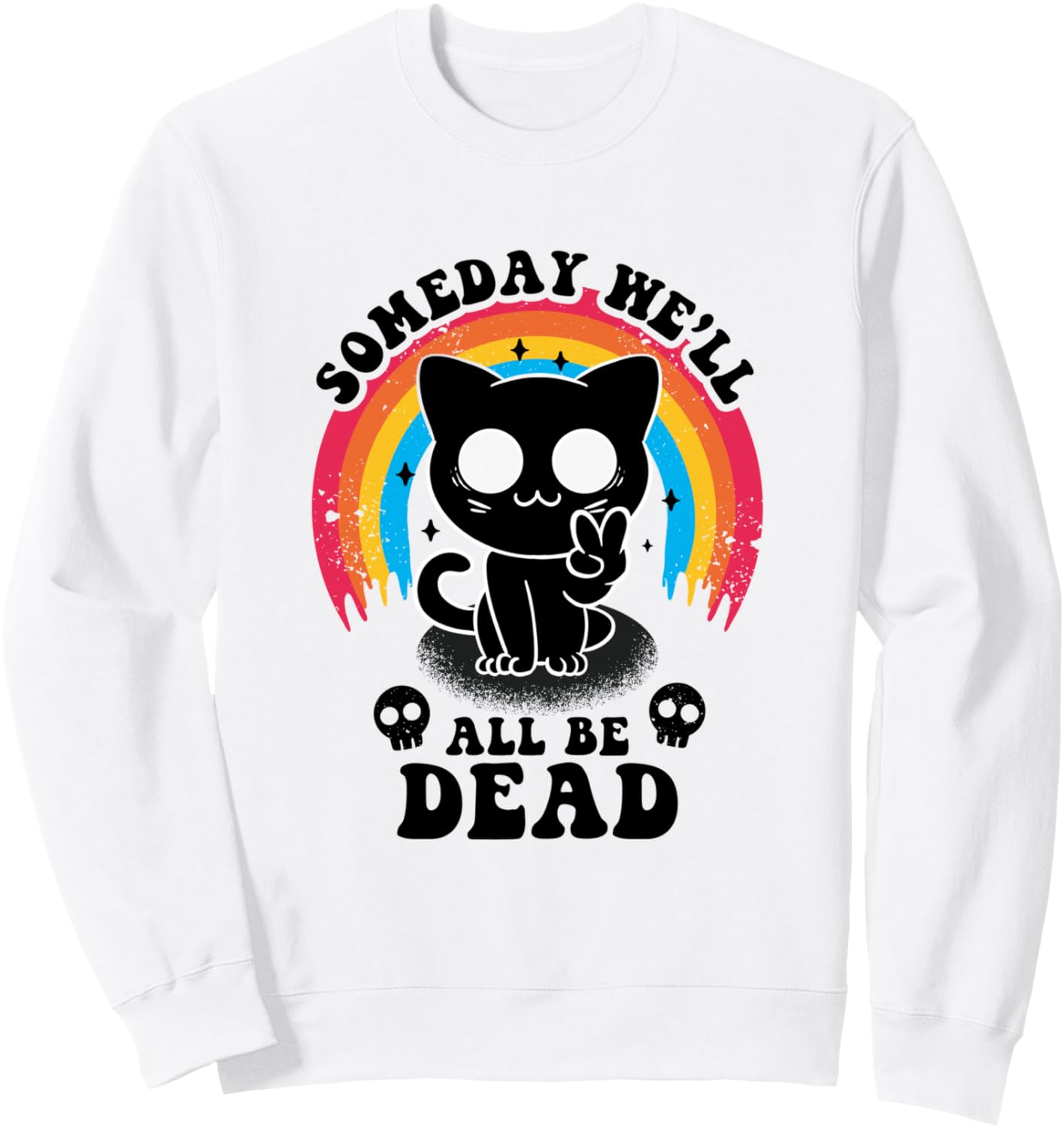 

«Однажды мы все умрем» - мультяшный черный кот, забавная толстовка с черным юмором Someday We'Ll All Be Dead Existential Dread Goth