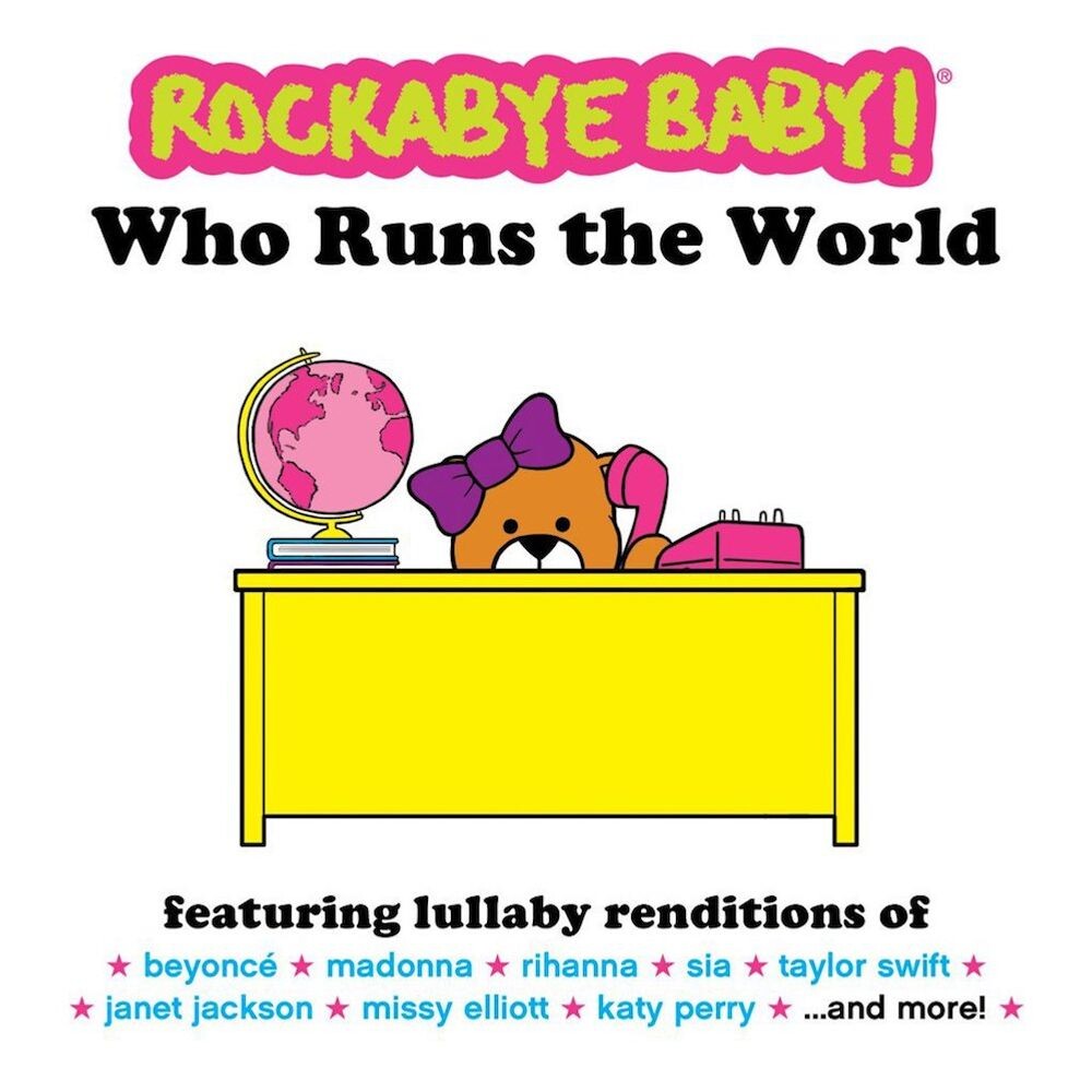 

Диск CD Who Runs The World - Rockabye Baby!