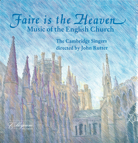 

CD диск Rutter / Cambridge Singers: Faire Is the Heaven (Music of English Church)