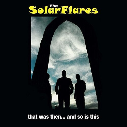 

Виниловая пластинка Solarflares: That Was Then... And So Is This