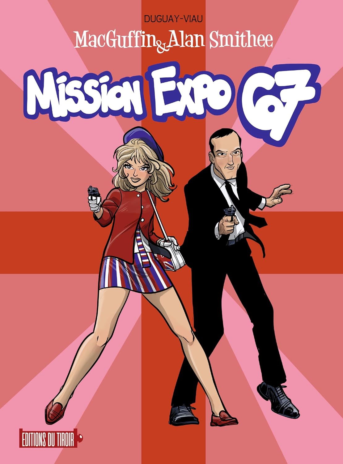 

MacGuffin & Alan Smithee - Mission Expo 67 (DU TIROIR)