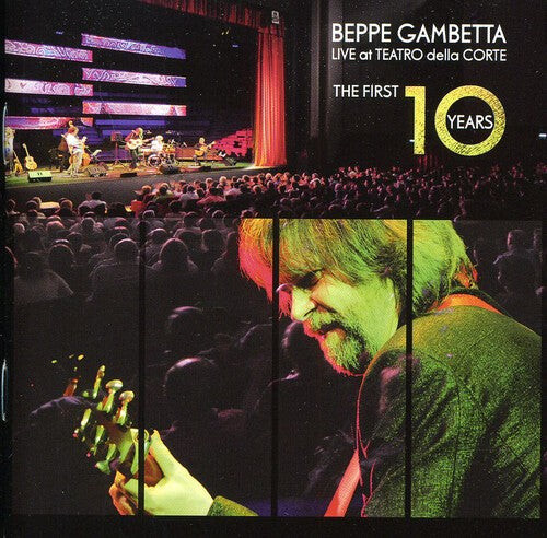 

CD диск Gambetta, Beppe: Live At The Teatro Della Corte/The First 10 Years