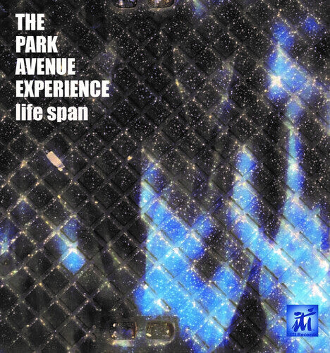 

CD диск Park Avenue Experience: Life Span