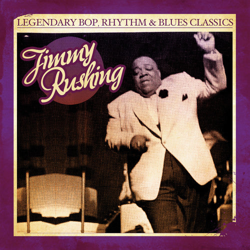 

CD диск Rushing, Jimmy: Legendary Bop Rhythm & Blues Classics