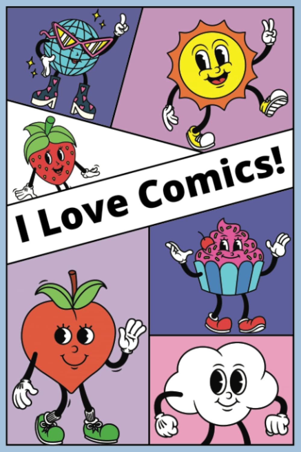

I Love Comics: A comic template workbook to help your child create awesome comics! (Comic Template Workbooks)